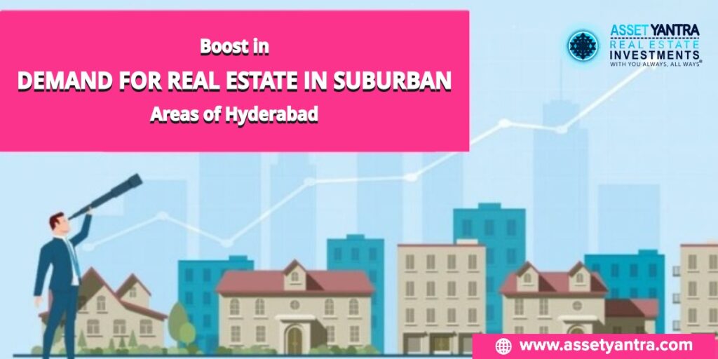 Demand For Real Estate in Hyderabad